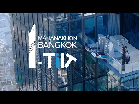 Mahanakhon Bangkok I-Tilt - Thematic